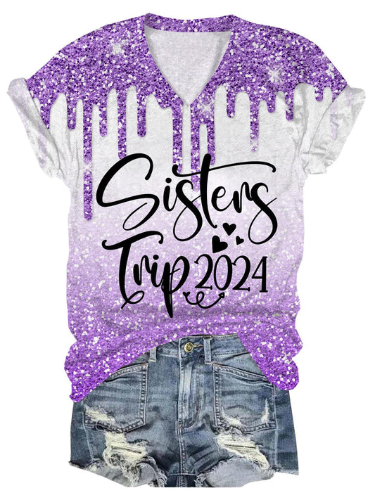 Sisters Trip 2024 Print V-Neck Short Sleeve T-Shirt