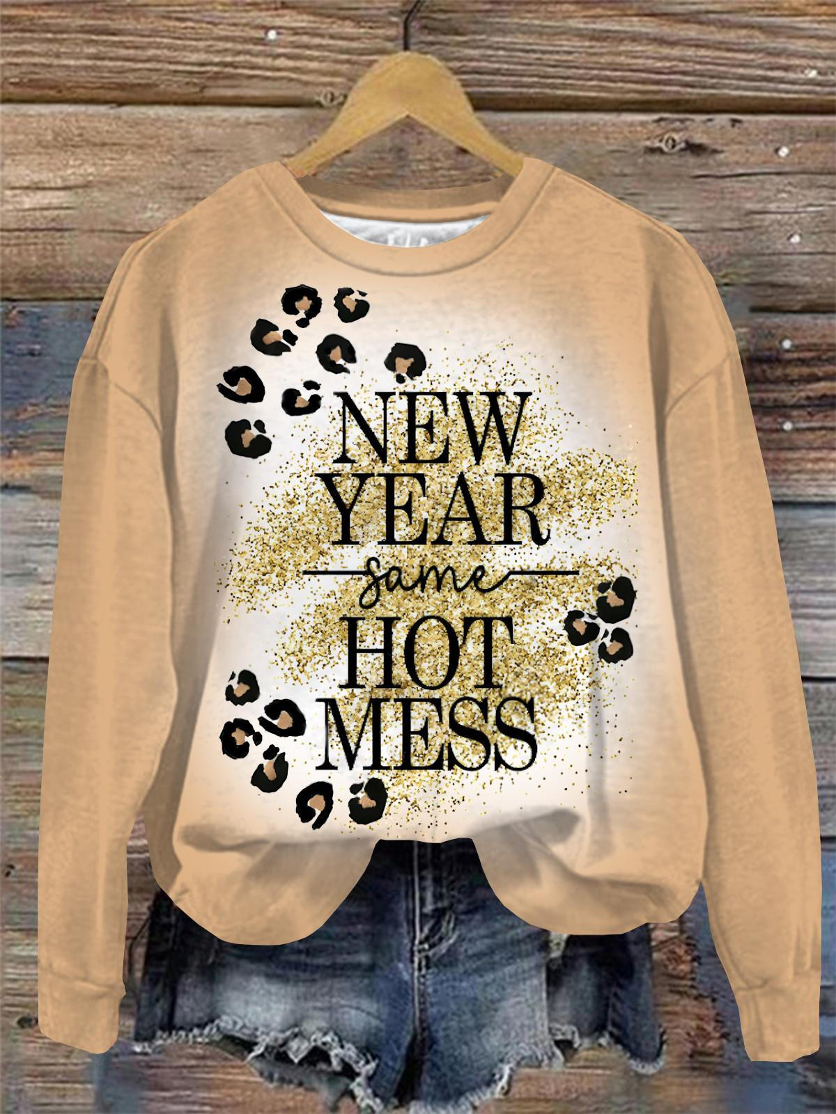 Women's New Year Same Hot Mess Round Neck Long Sleeve Top