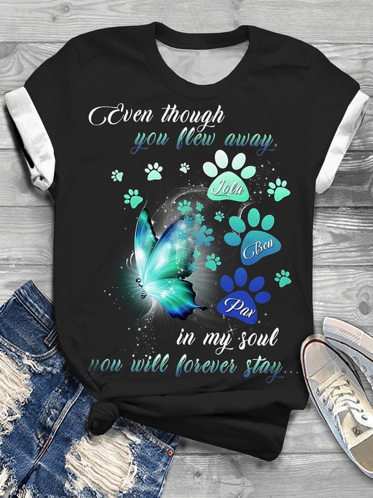 Even Though You Flew Away You Will Forever Stay In My Soul Crew Neck T-shirt